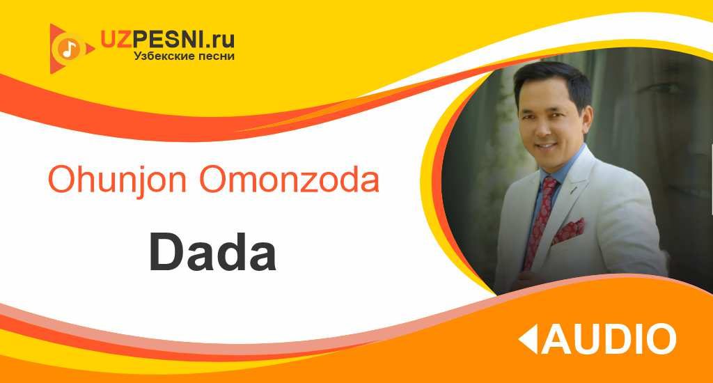 Ohunjon Omonzoda - Dada