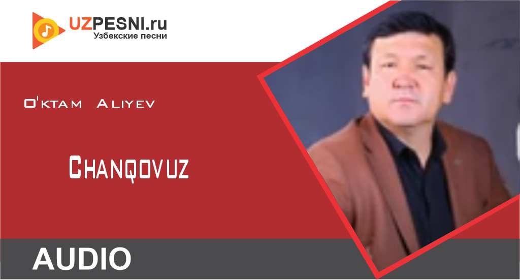 O'ktam Aliyev - Chanqovuz