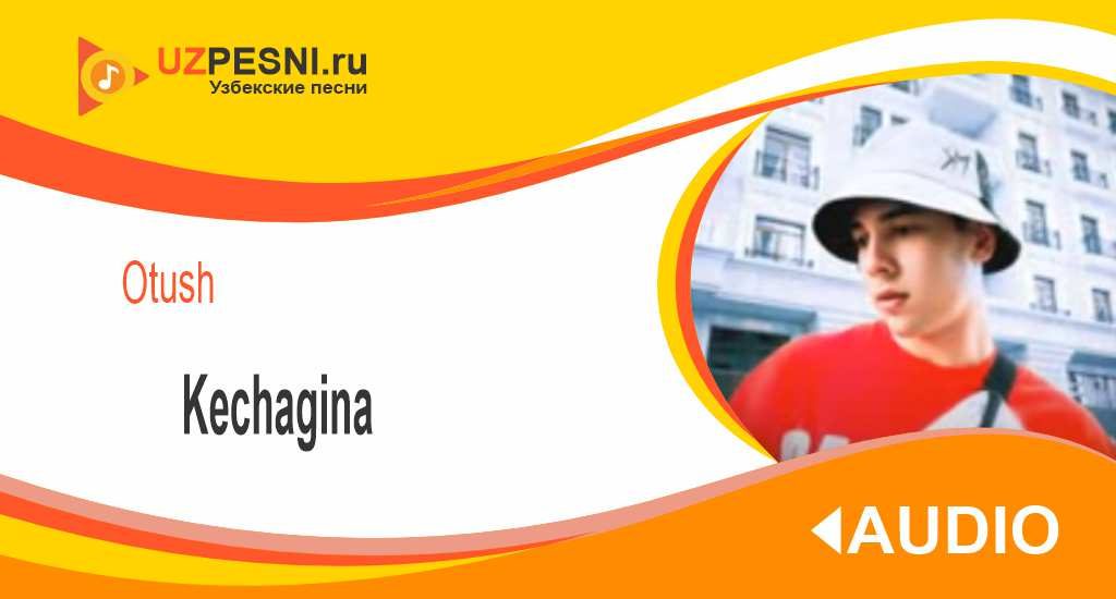 Otush - Kechagina