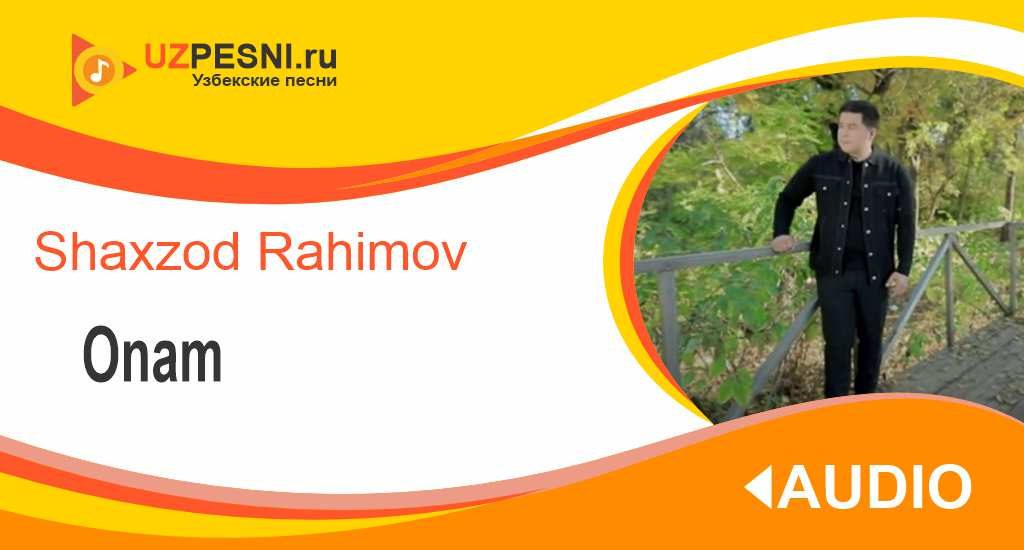 Shaxzod Rahimov - Onam