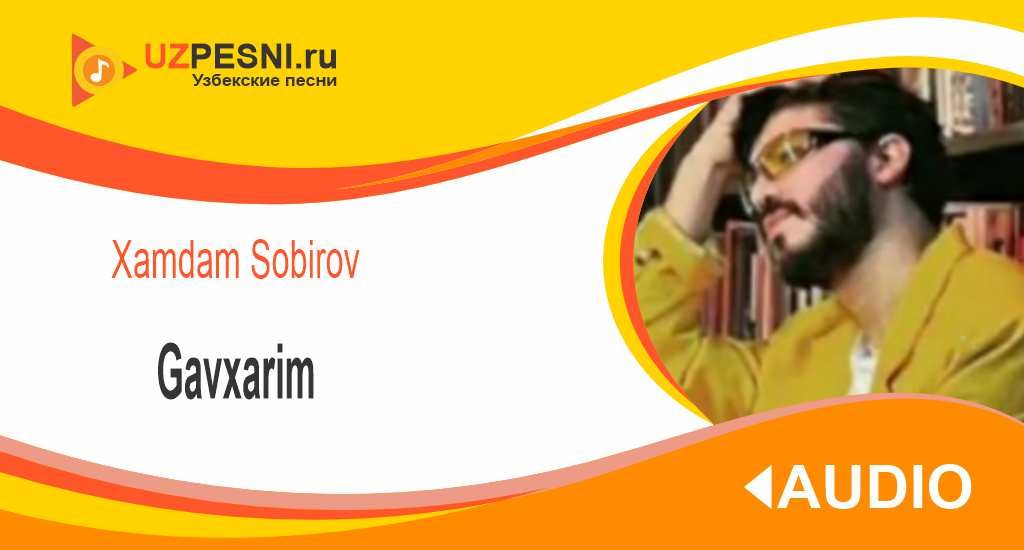 Xamdam Sobirov - Gavxarim