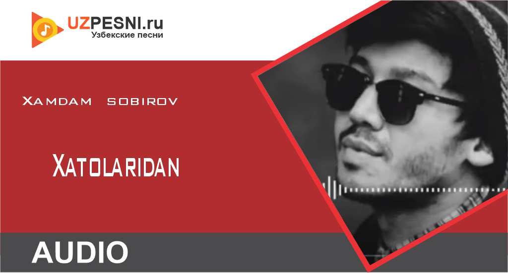 Xamdam sobirov - Xatolaridan