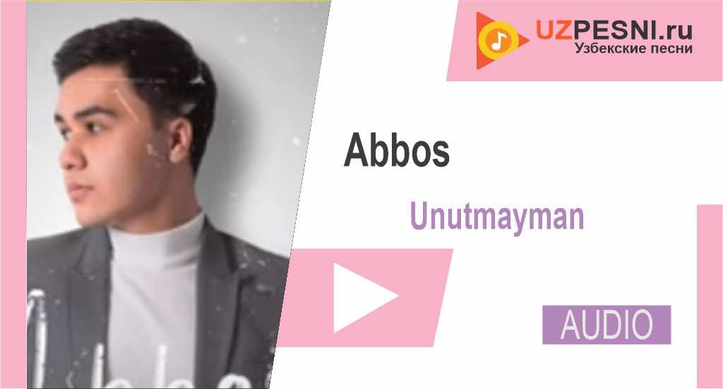 Abbos - Unutmayman