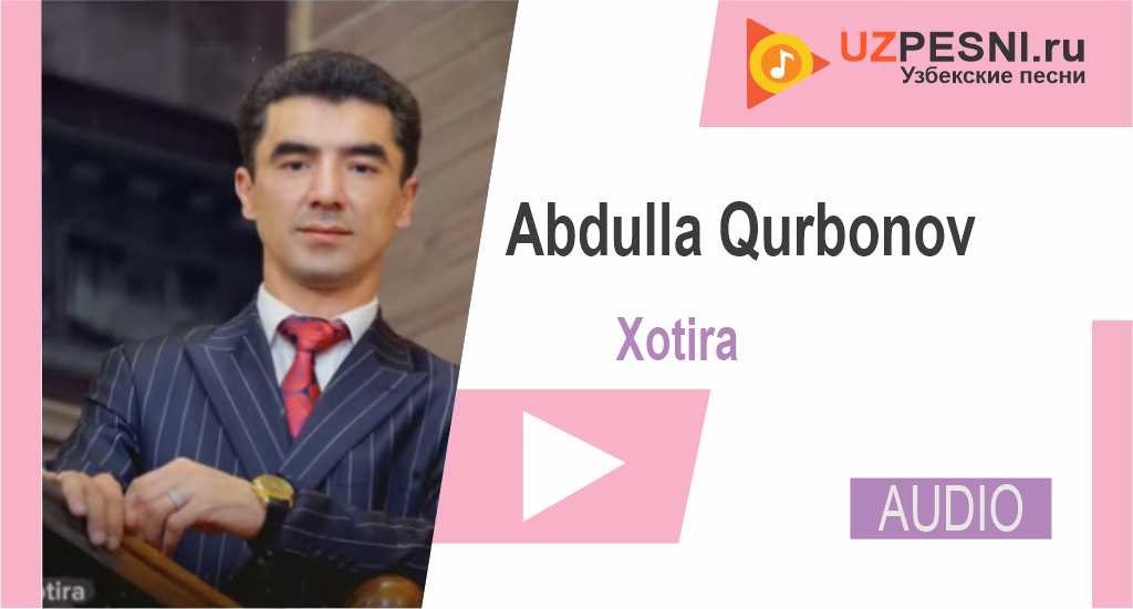 Abdulla Qurbonov - Xotira