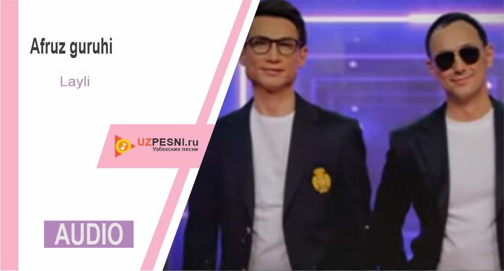 Afruz guruhi - Layli