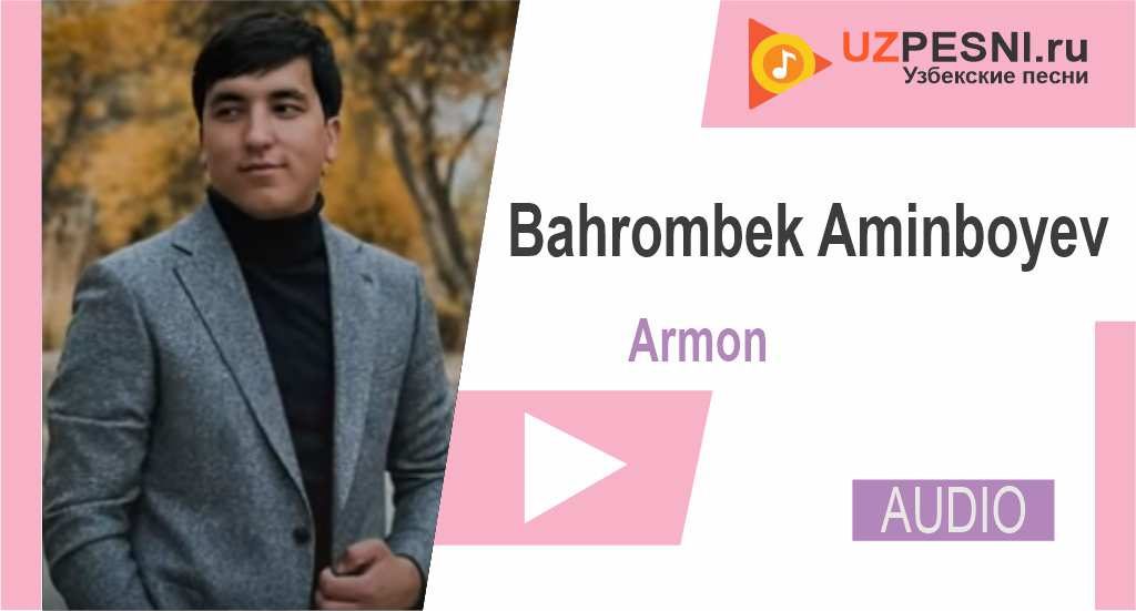 Bahrombek Aminboyev - Armon