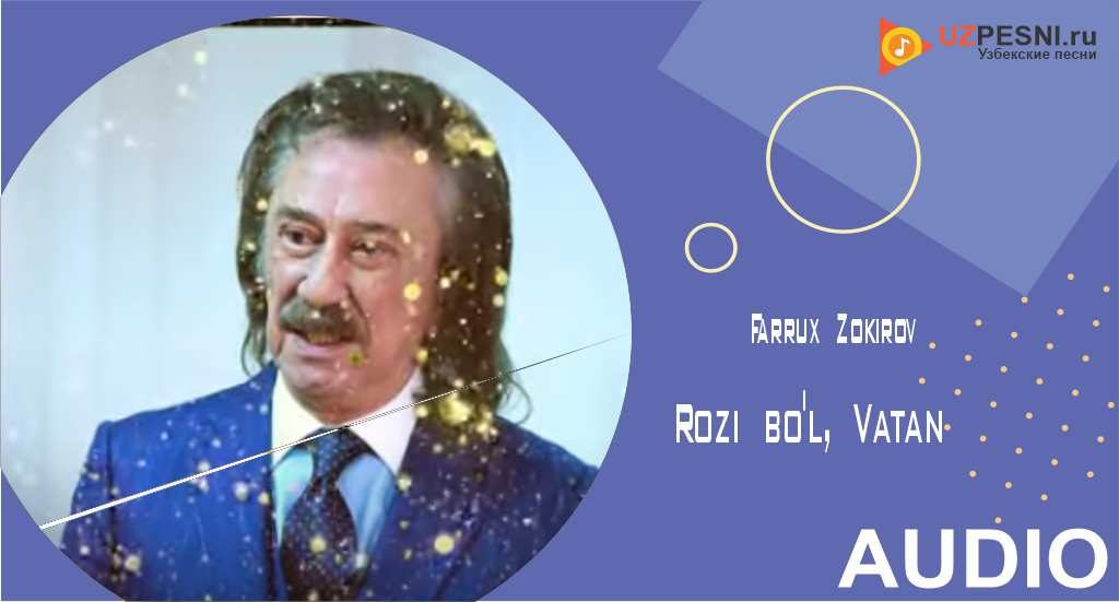 Farrux Zokirov - Rozi bo'l, Vatan