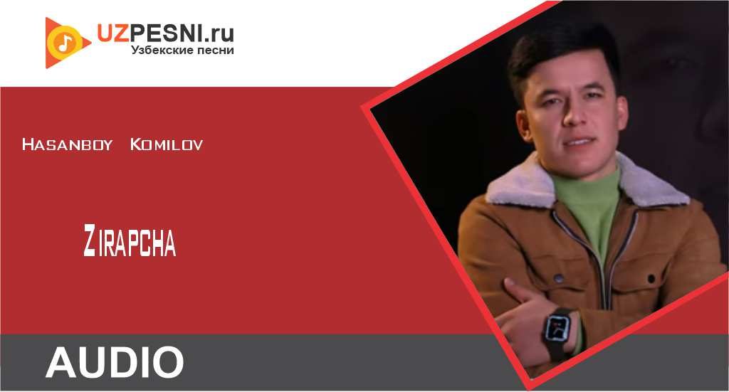 Hasanboy Komilov - Zirapcha
