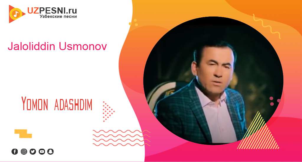 Jaloliddin Usmonov - Yomon adashdim
