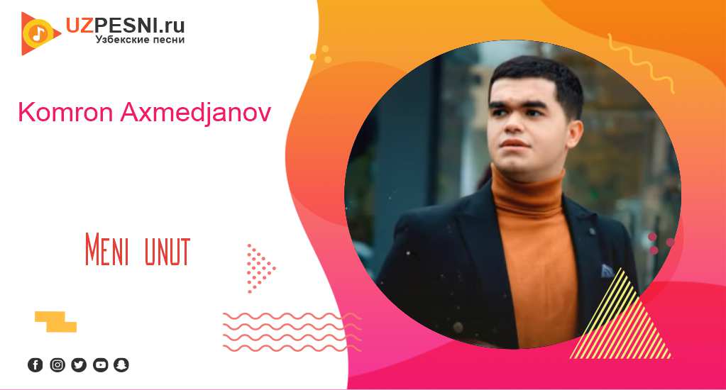 Komron Axmedjanov - Meni unut