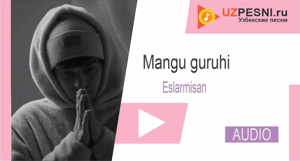 Mangu guruhi - Eslarmisan