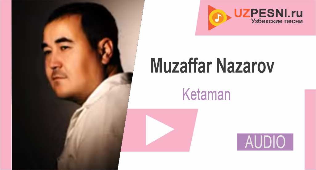 Muzaffar Nazarov - Ketaman