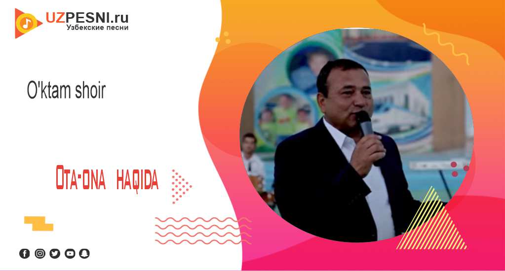 O'ktam shoir - Ota-ona haqida