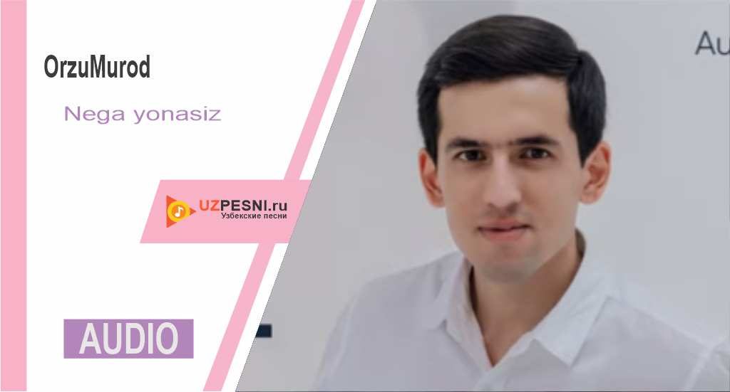 OrzuMurod - Nega yonasiz