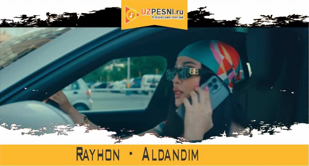 Rayhon - Aldandim