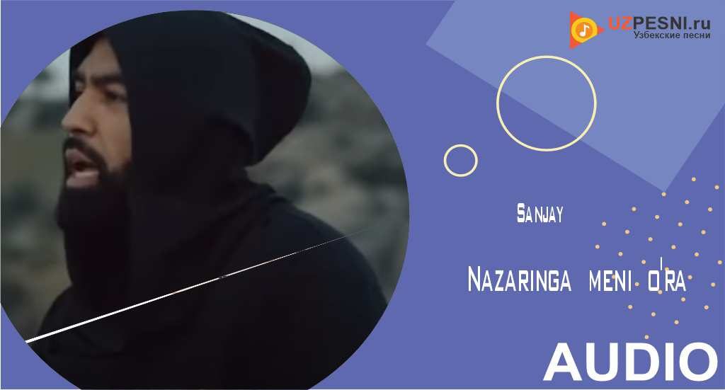 Sanjay - Nazaringa meni o'ra