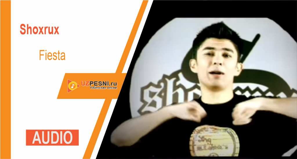 Shoxrux - Fiesta