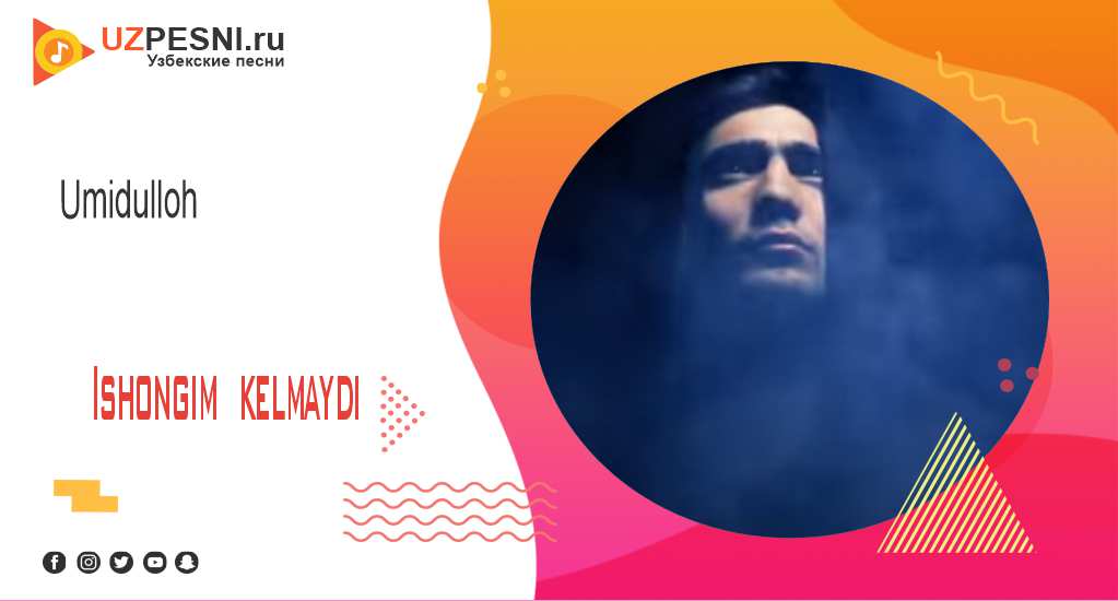 Umidulloh - Ishongim kelmaydi