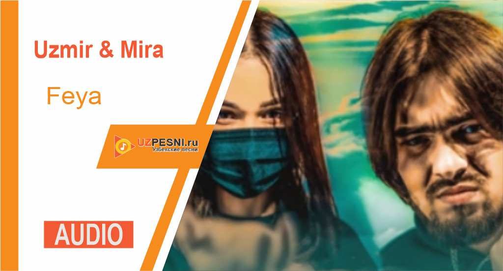 Uzmir & Mira - Feya