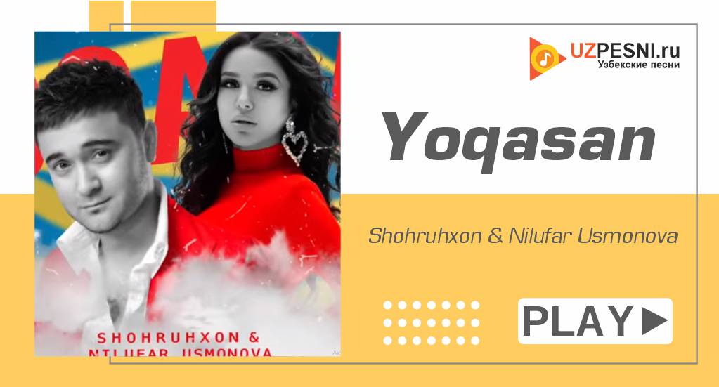Shohruhxon & Nilufar Usmonova - Yoqasan