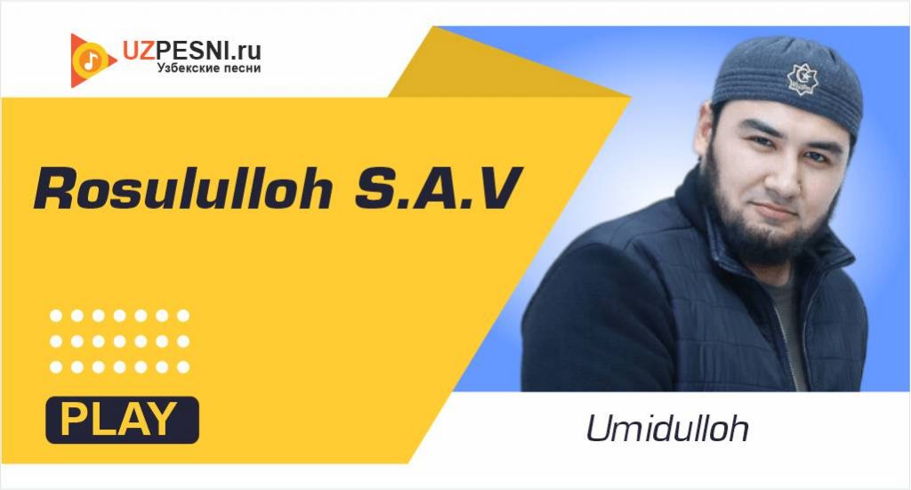 Umidulloh - Rosululloh S.A.V