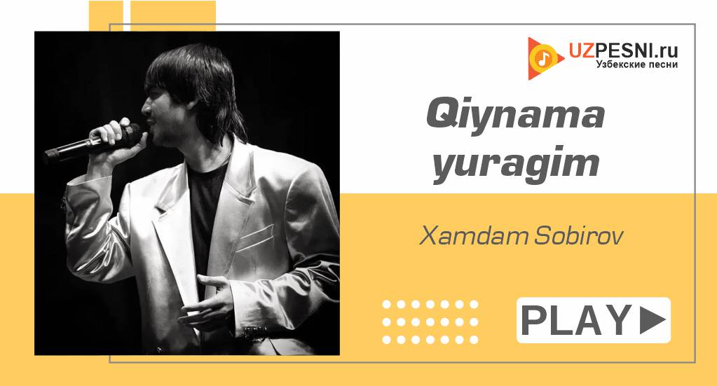 Xamdam Sobirov - Qiynama yuragim