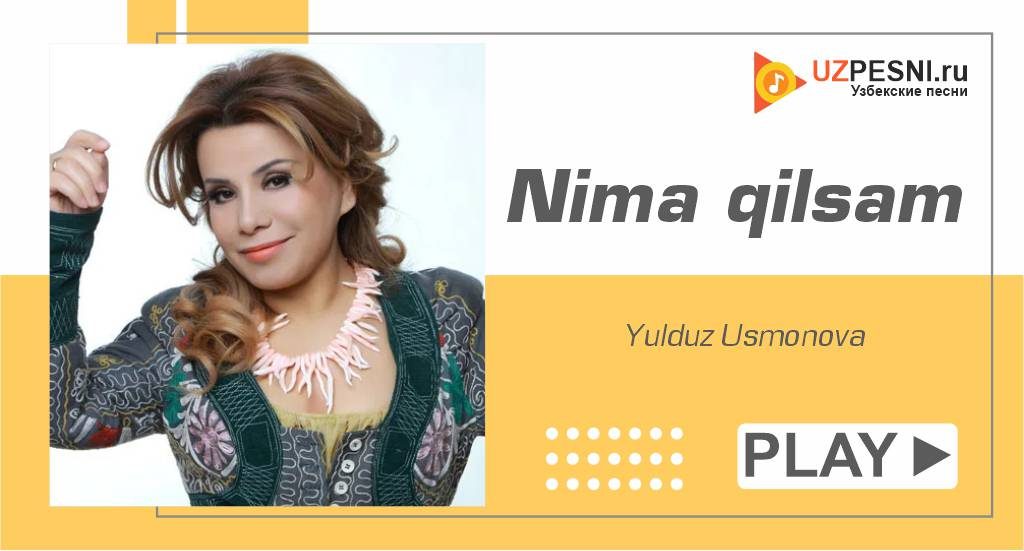 Yulduz Usmonova - Nima qilsam