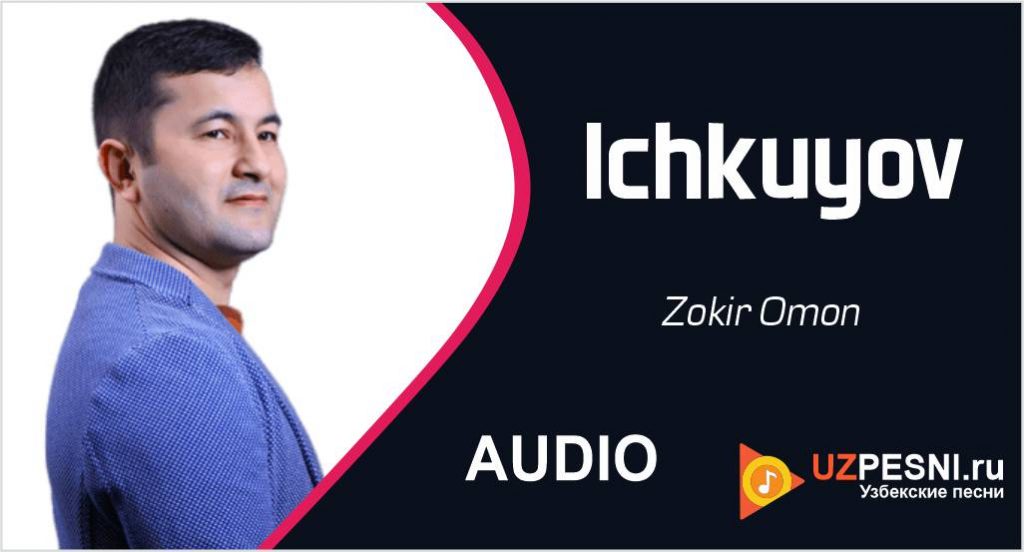 Zokir Omon - Ichkuyov
