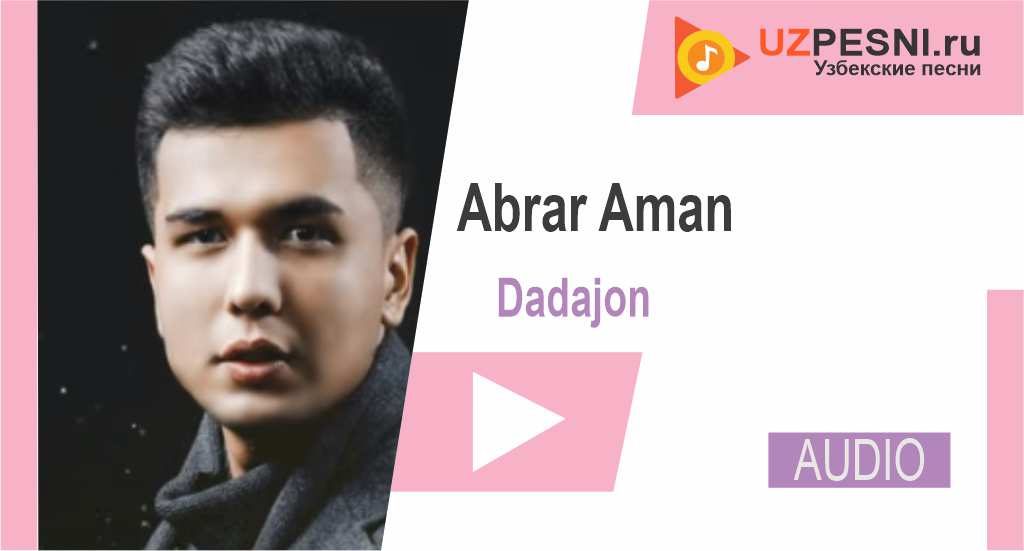 Abrar Aman - Dadajon