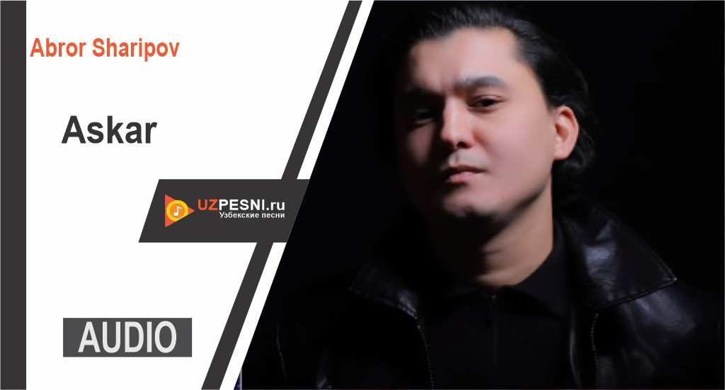 Abror Sharipov - Askar