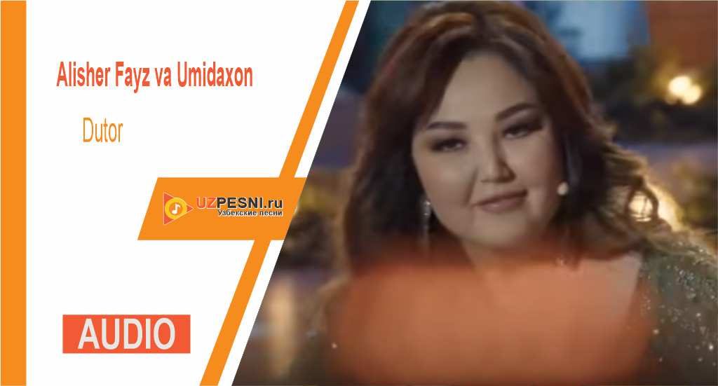Alisher Fayz va Umidaxon - Dutor