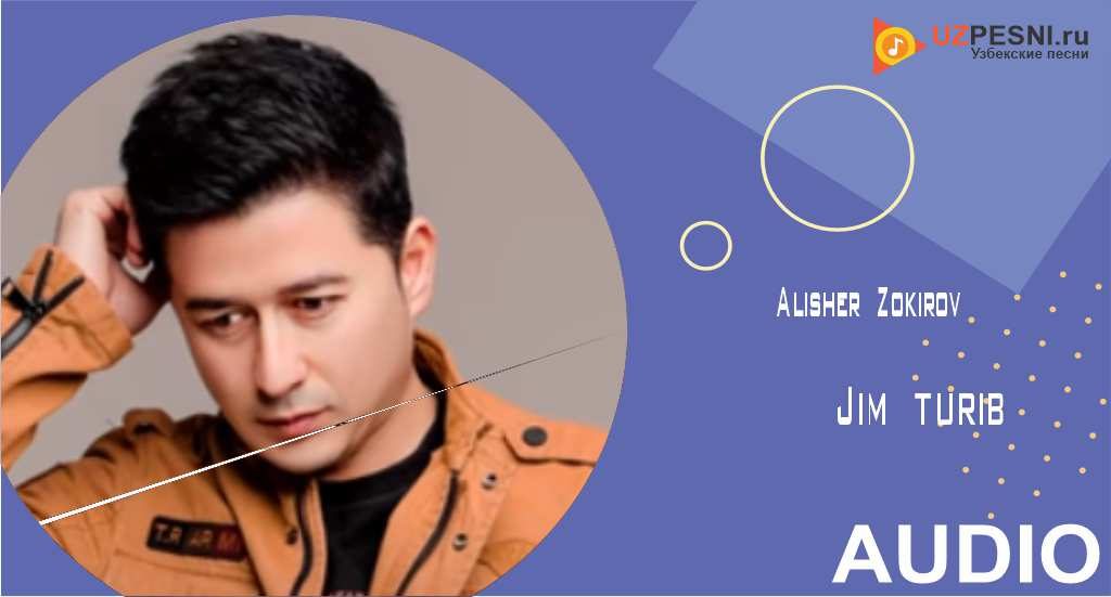 Alisher Zokirov - Jim turib