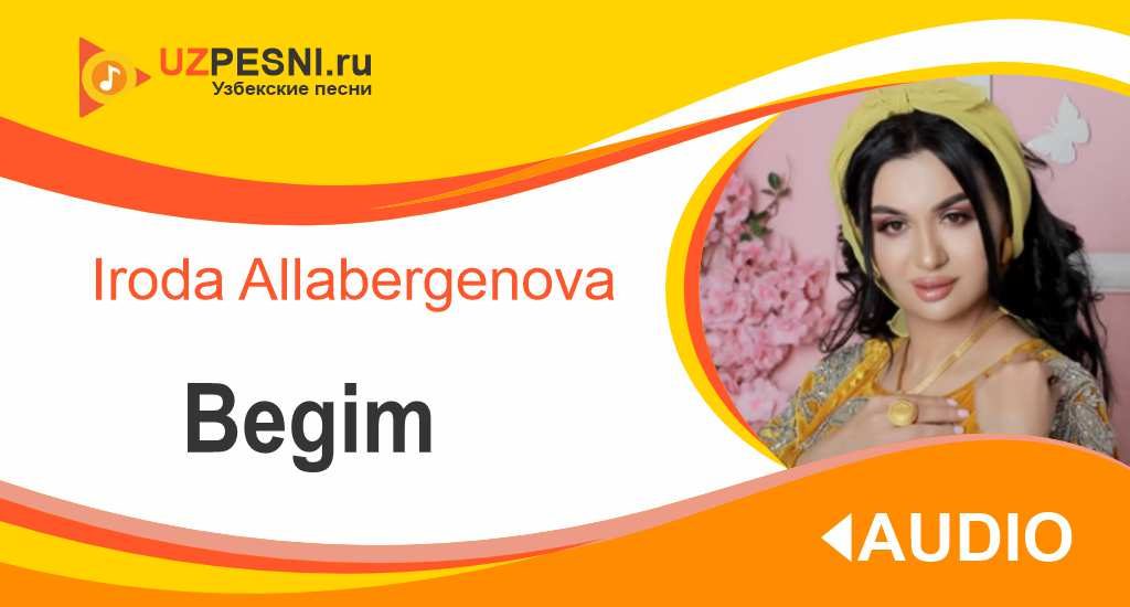 Iroda Allabergenova - Begim