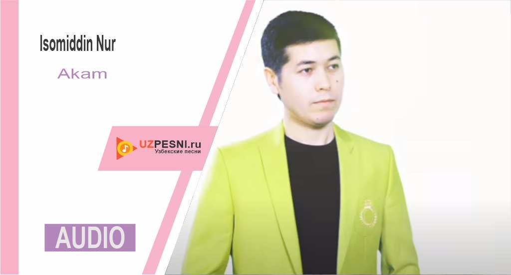 Isomiddin Nur - Akam