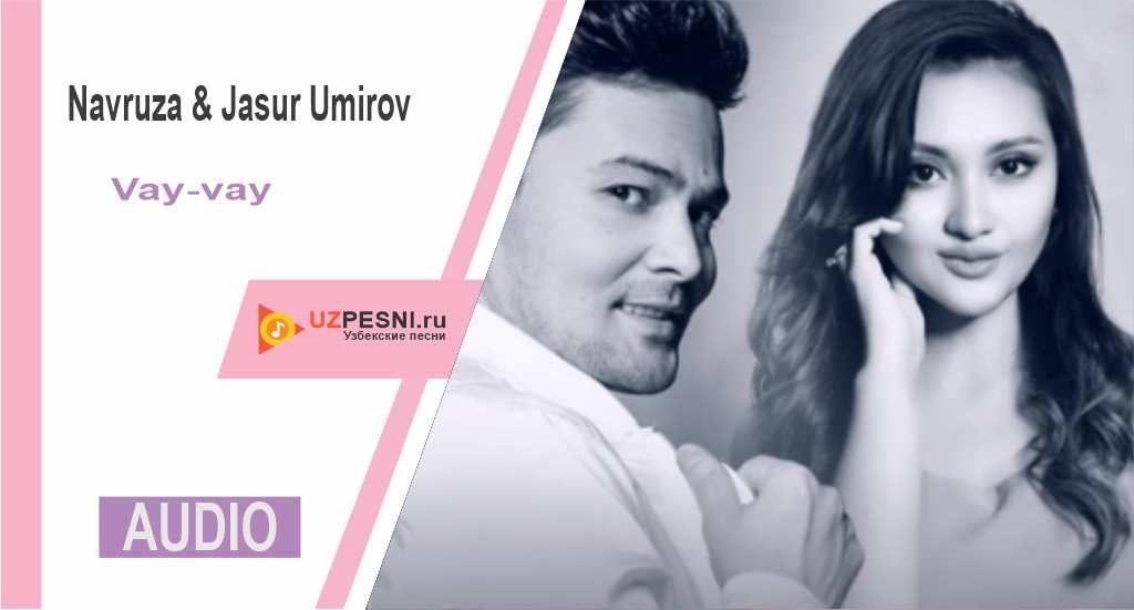 Navruza & Jasur Umirov - Vay-vay