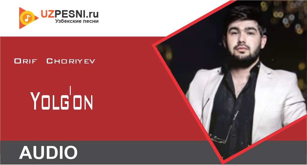Orif Choriyev - Yolg'on