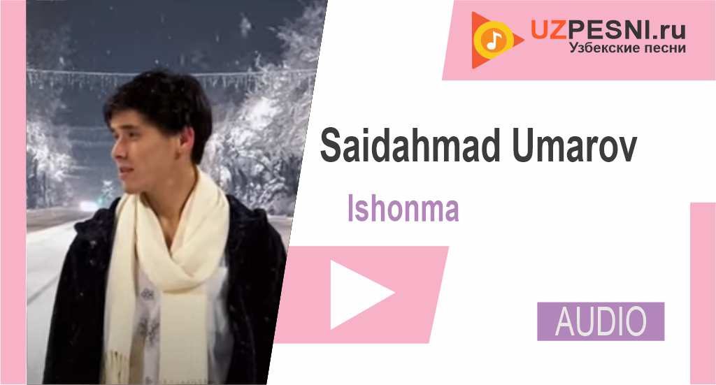 Saidahmad Umarov - Ishonma