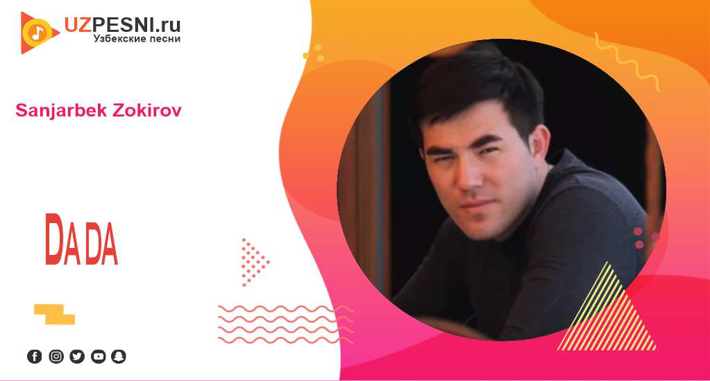 Sanjarbek Zokirov - Dada
