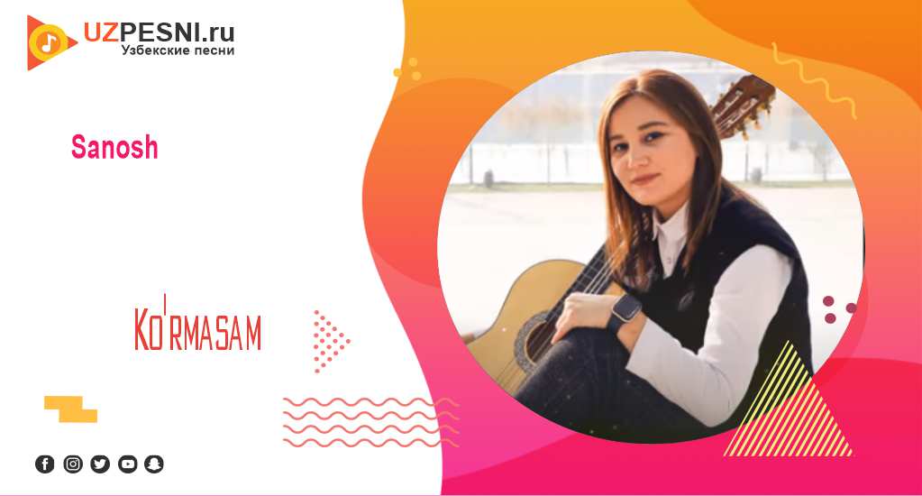 Sanosh - Ko'rmasam