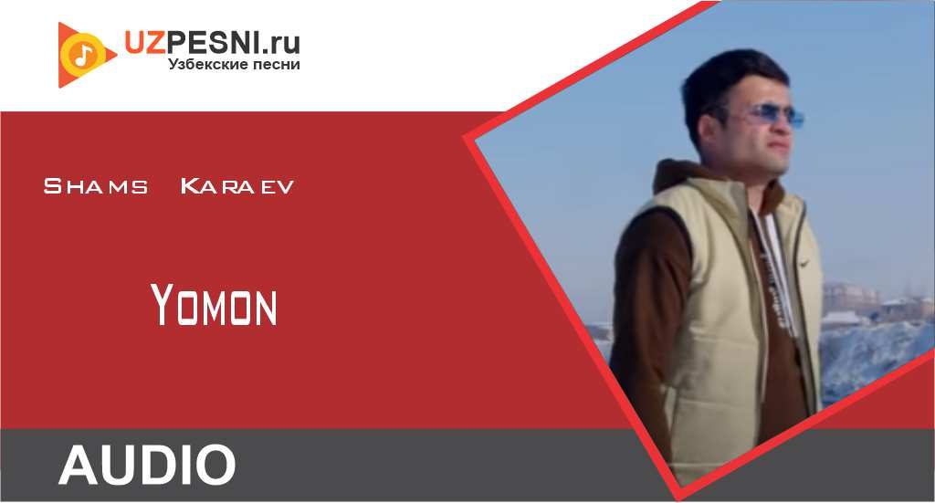 Shams Karaev - Yomon