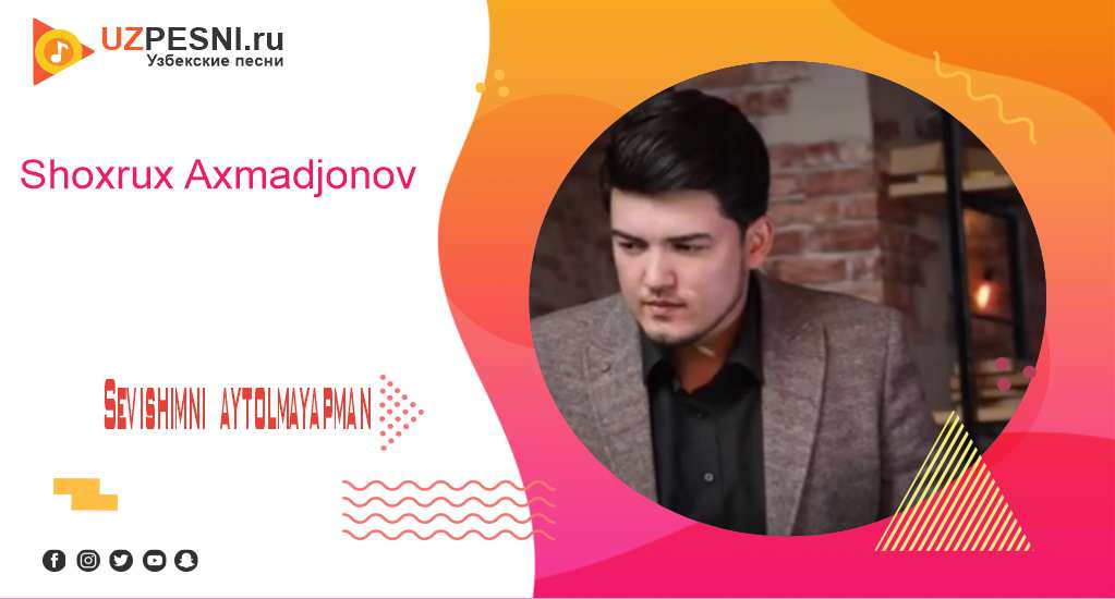 Shoxrux Axmadjonov - Sevishimni aytolmayapman