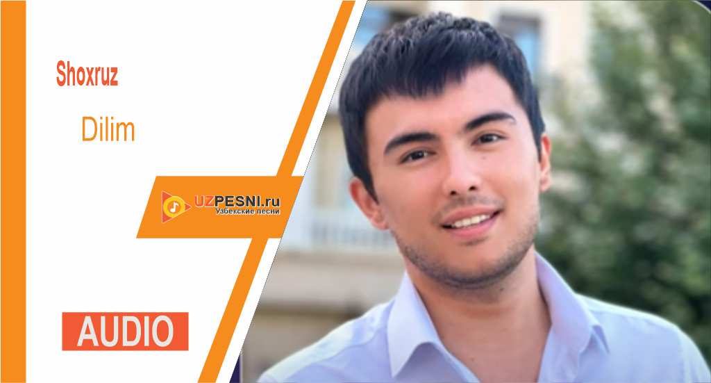 Shoxruz - Dilim
