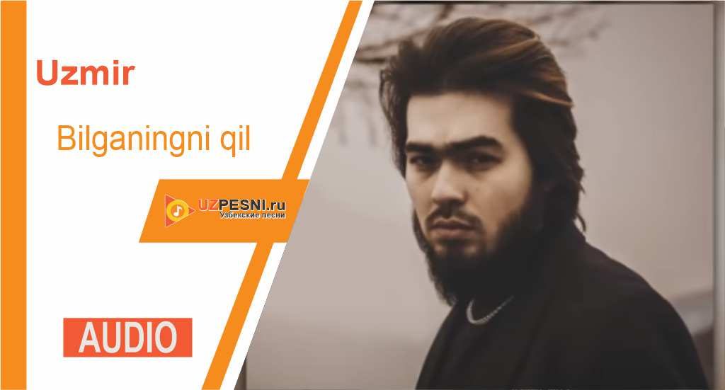 UZmir - Bilganingni qil