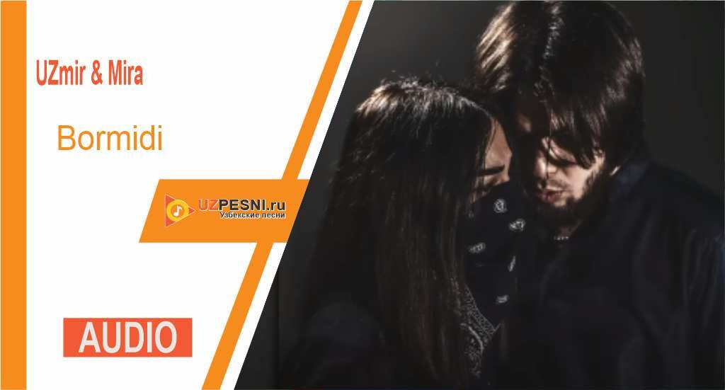 UZmir & Mira - Bormidi