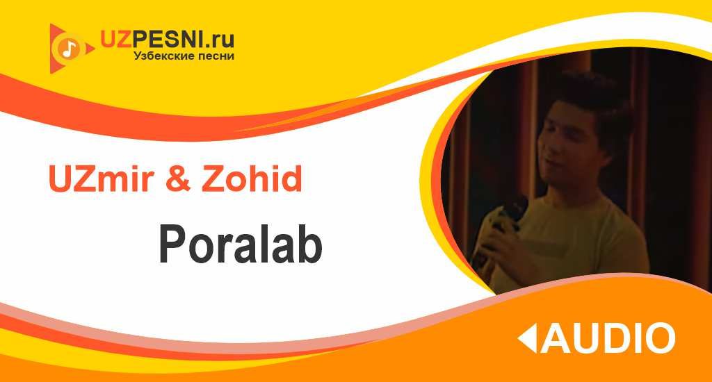 UZmir & Zohid - Poralab
