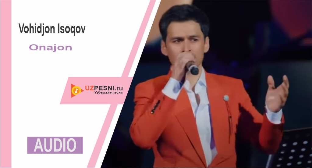 Vohidjon Isoqov - Onajon
