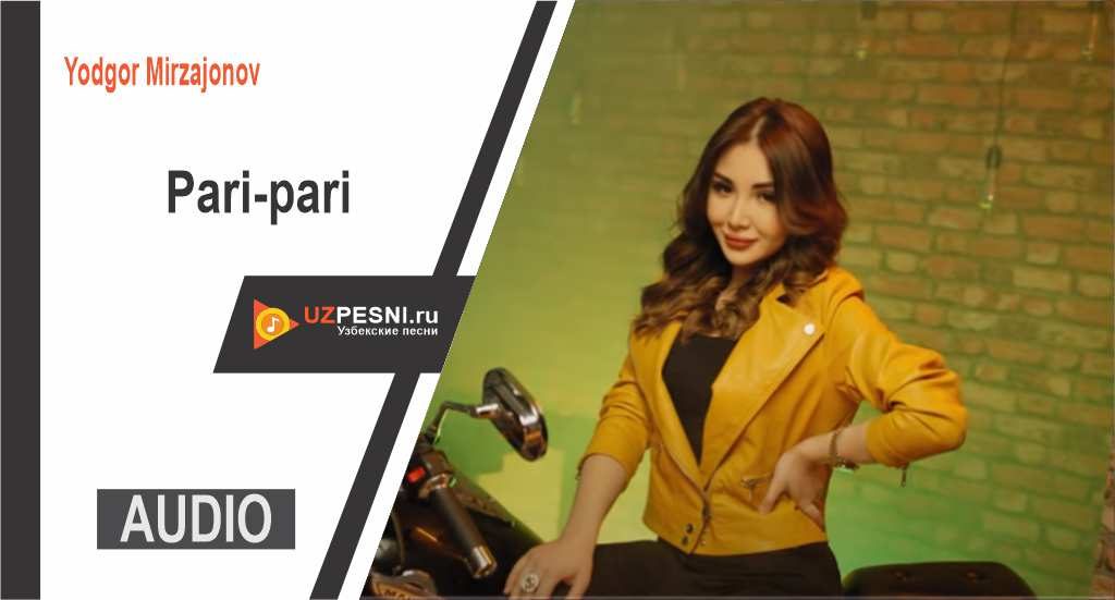 Yodgor Mirzajonov - Pari-pari