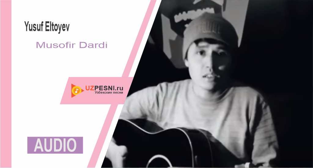 Yusuf Eltoyev - Musofir Dardi