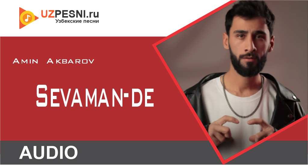 Amin Akbarov - Sevaman-de
