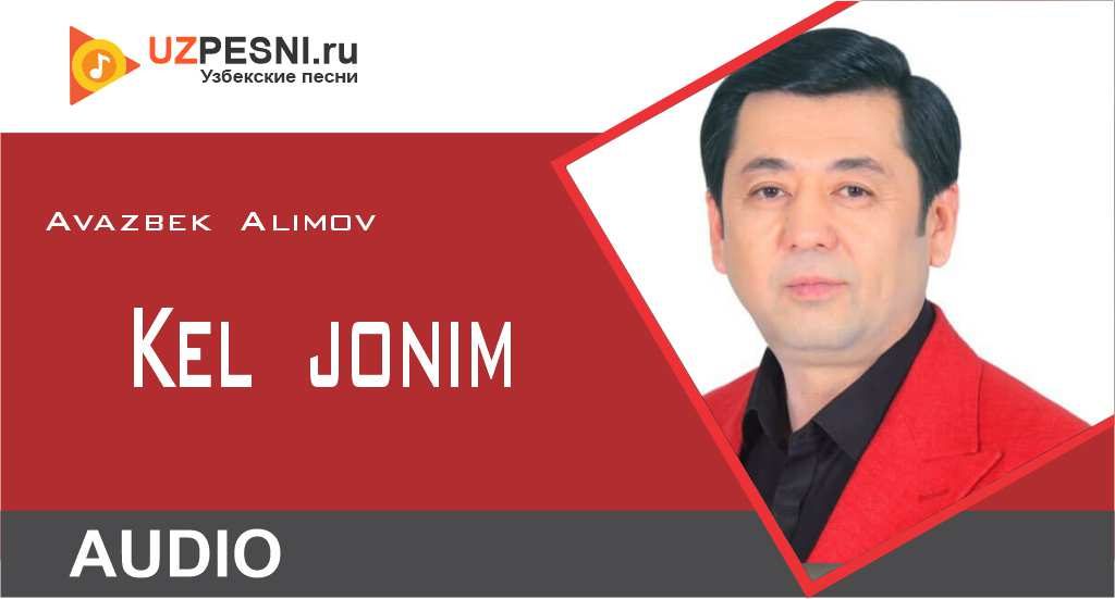 Avazbek Alimov - Kel jonim